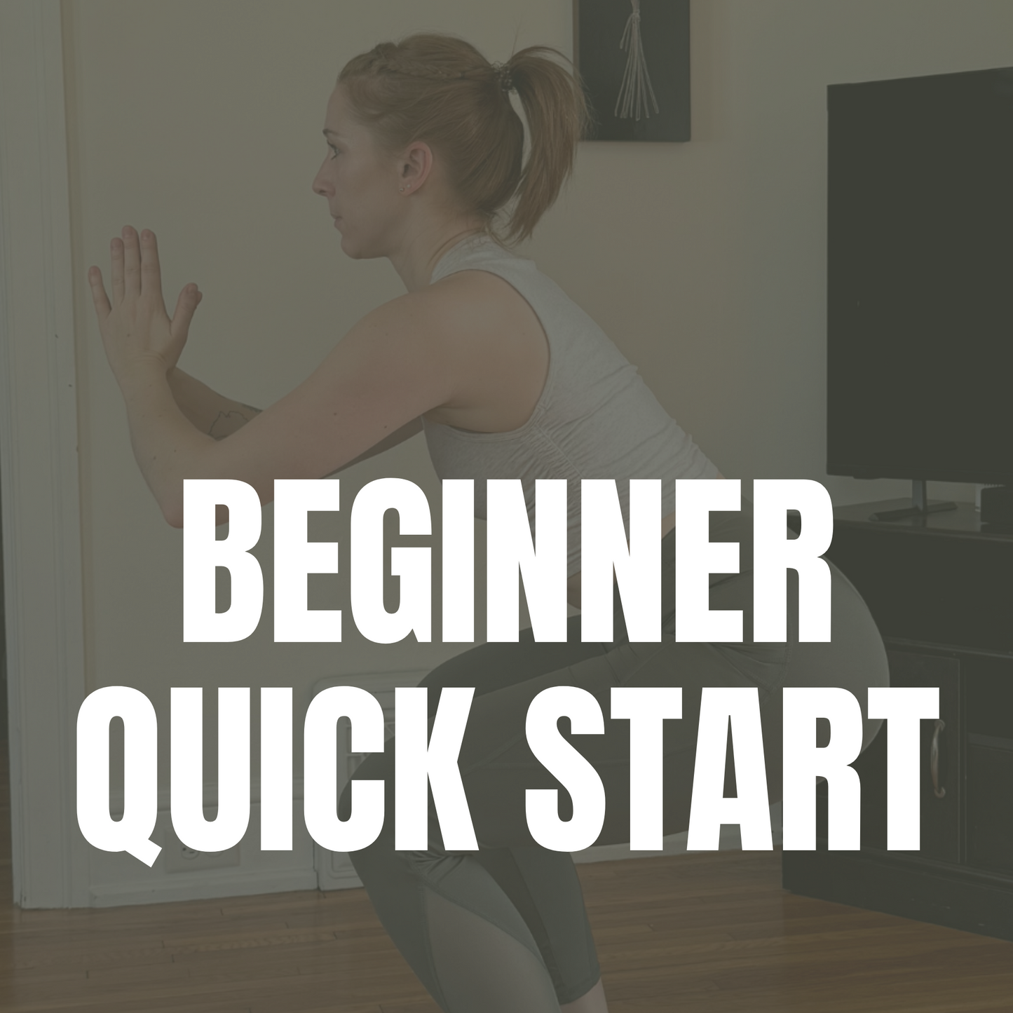 4 Week Quick Start Beginner Workout